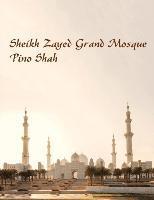 Sheikh Zayed Grand Mosque 1