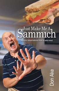 bokomslag Just Make Me A Sammich