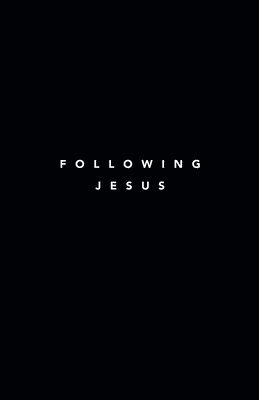 Following Jesus 1