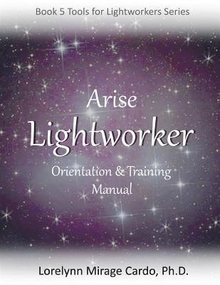 bokomslag Lightworker Orientation and Training Manual