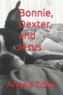 bokomslag Bonnie, Dexter, and Jesus