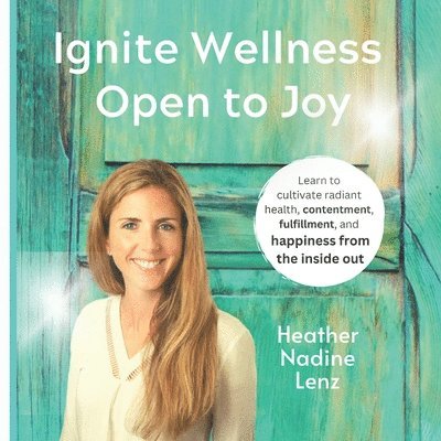 Ignite Wellness, Open to Joy 1