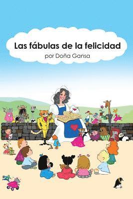 Las fabulas de la felicidad 1