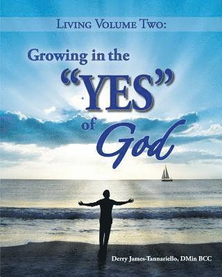 bokomslag Living Volume Two: Growing in the YES of God