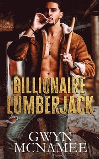 bokomslag Billionaire Lumberjack