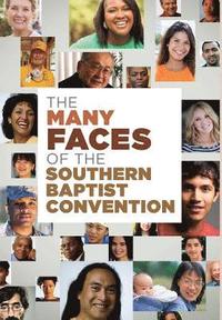 bokomslag The Many Faces of the Southern Baptist Convention