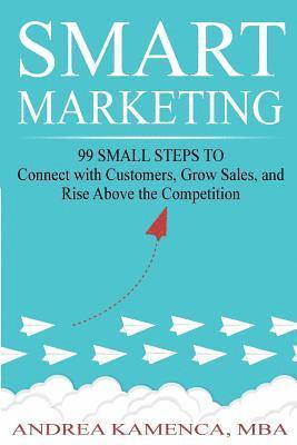 Andrea Kamenca Mba - Smart Marketing, Häftad