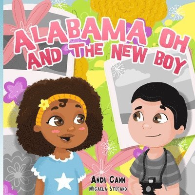Alabama Oh and the New Boy 1