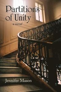 bokomslag Partitions of Unity: Novel