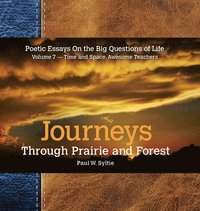 bokomslag Journeys Through Prairie and Forest-Vol 7-Time and Space, Awesome Teachers