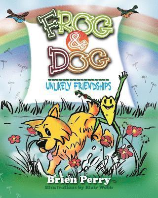 Frog & Dog: Unlikely Friendships 1