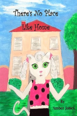 Amber Jones - There's No Place Like Home, Häftad