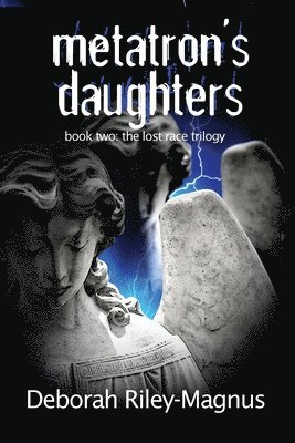 Metatron's Daughters 1