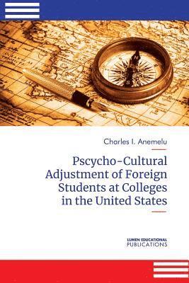 bokomslag Psycho-Cultural Adjustment of Foreign Students at Community Colleges in the United States