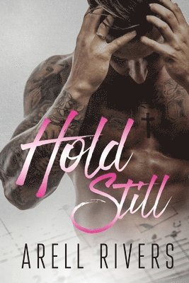 Arell Rivers - Hold Still, Häftad