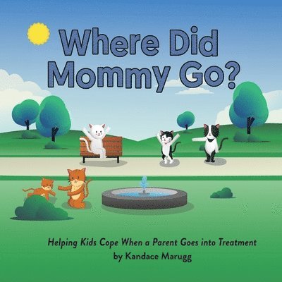 Where Did Mommy Go? 1