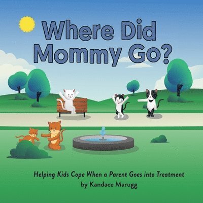 Kandace Marugg - Where Did Mommy Go?, Häftad