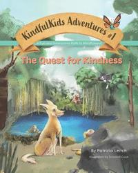 bokomslag The Quest for Kindness: A Fun and Interactive Path to Mindfulness
