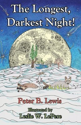 bokomslag The Longest, Darkest Night!, Second Edition