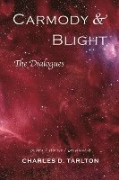 bokomslag Carmody & Blight: The Dialogues: New and Selected Poetry and Prose