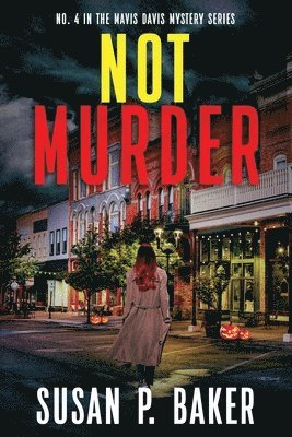 Susan Patricia Baker - Not Murder, Häftad