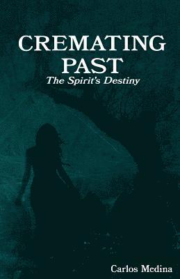 Cremating Past