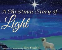 bokomslag A Christmas Story of Light