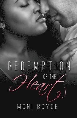Moni Boyce - Redemption of the Heart, Häftad