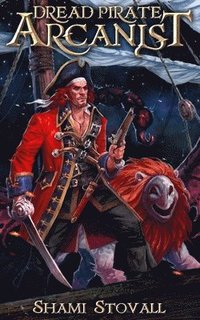 bokomslag Dread Pirate Arcanist