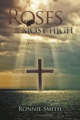 Roses for the Most High