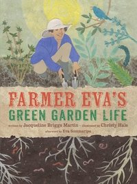 bokomslag Farmer Eva's Green Garden Life