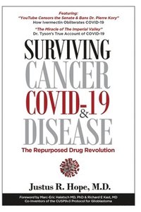 bokomslag Surviving Cancer, COVID-19, and Disease