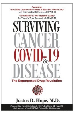 bokomslag Surviving Cancer, COVID-19, and Disease
