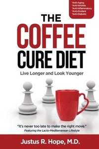 bokomslag The Coffee Cure Diet