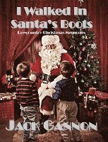 bokomslag I Walked In Santa's Boots: Lowcountry Christmas Memories