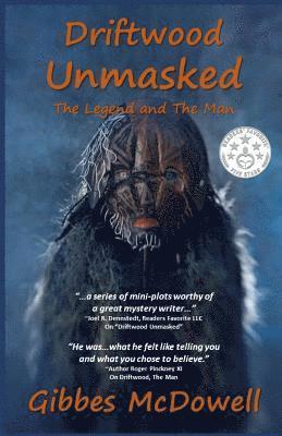 Gibbes McDowell, Bill Barnier - Driftwood Unmasked, Häftad