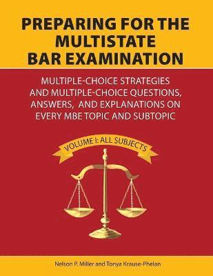 Preparing for the Multistate Bar Examination 1