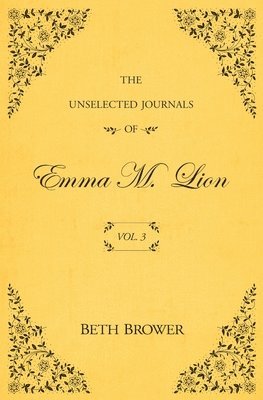 bokomslag Unselected Journals of Emma M. Lion