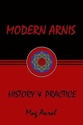 bokomslag Modern Arnis: History & Practice
