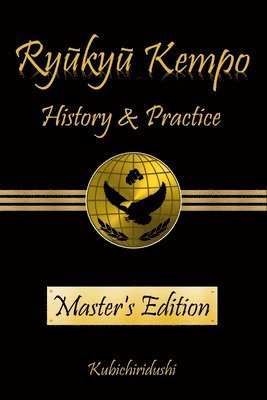 Ryukyu Kempo: History & Practice 1