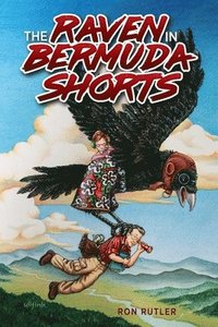 bokomslag The Raven in Bermuda Shorts