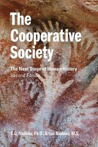 bokomslag The Cooperative Society, Second Edition: The Next Stage of Human History