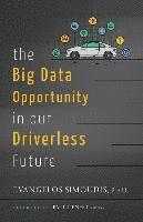 bokomslag The Big Data Opportunity in our Driverless Future