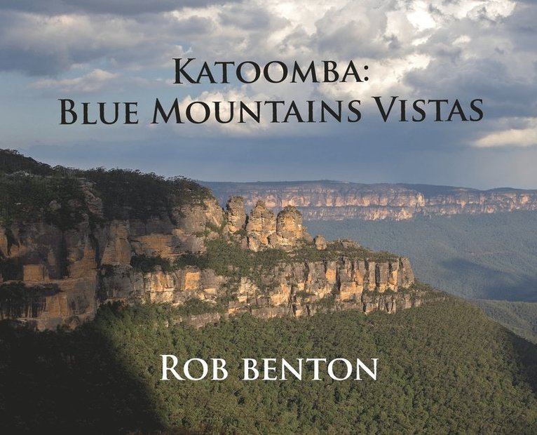 Rob Benton - Katoomba, Inbunden