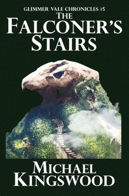 Michael Kingswood - Falconer's Stairs, Häftad