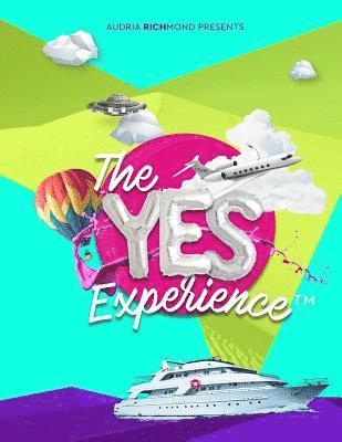 The Yes Experience 1