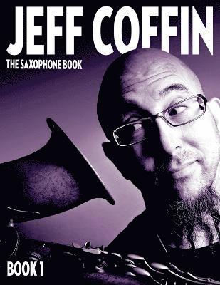 Jeff Coffin - Saxophone Book, Häftad