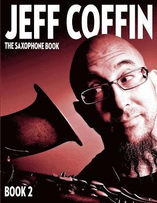Jeff Coffin - Saxophone Book, Häftad