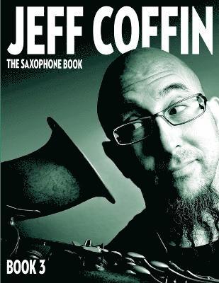 Jeff Coffin - Saxophone Book, Häftad