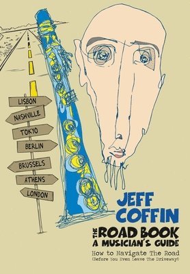 Jeff Coffin - Road Book - A Musician's Guide, Häftad